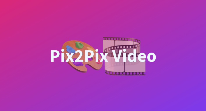 Pix2Pix-Video-Custom